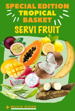 Load image into Gallery viewer, Special Basket: TROPICAL

